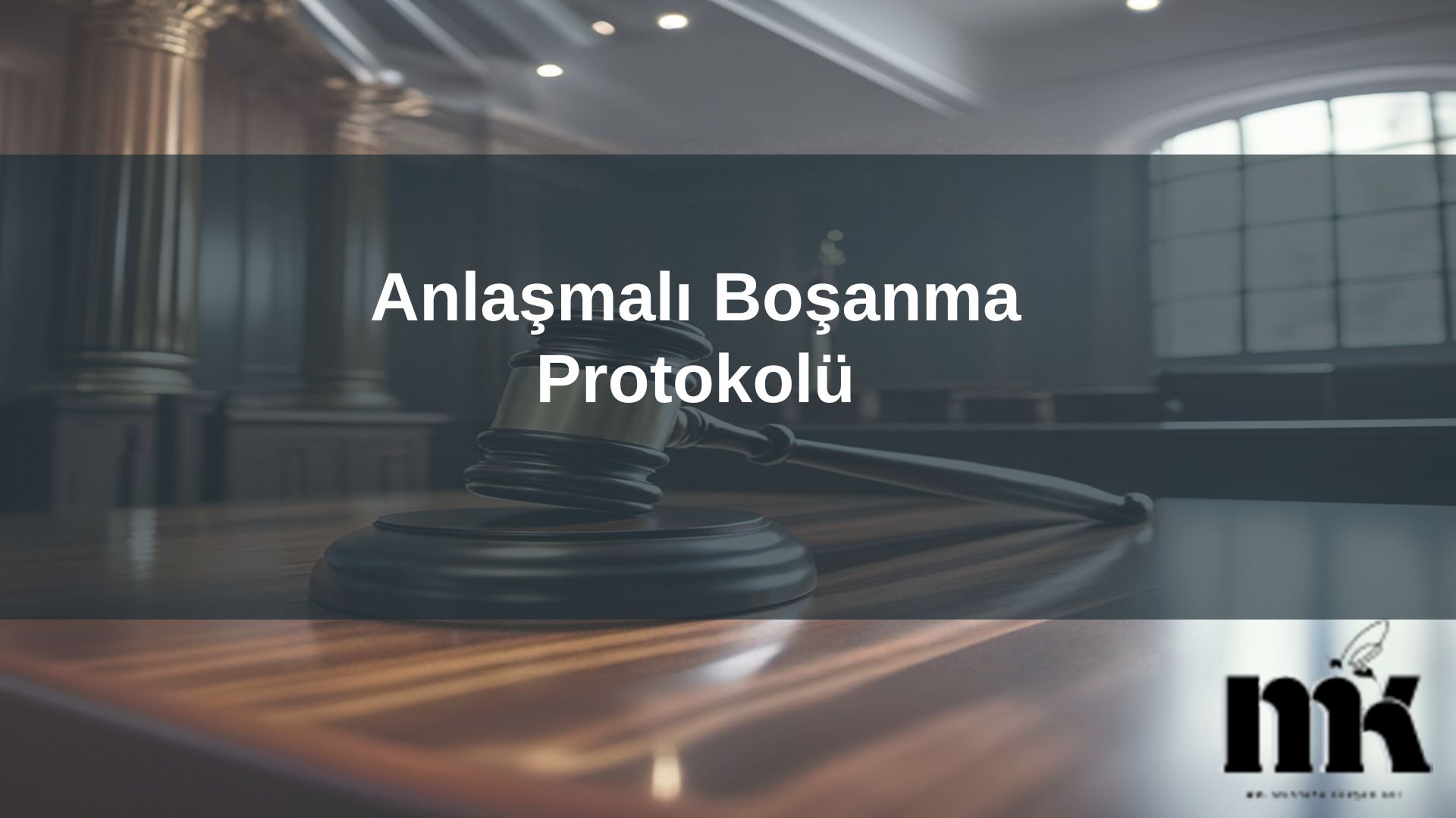 Anlaşmalı Boşanma Protokolü