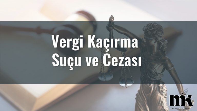 Vergi Kaçırma Suçu ve Cezası