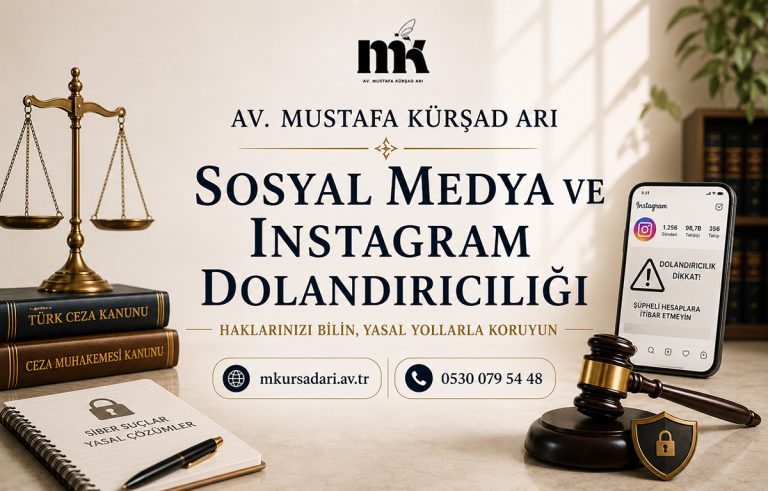 Instagram ve Sosyal Medya Dolandırıcılığı Suçu ve Cezası (TCK 158)