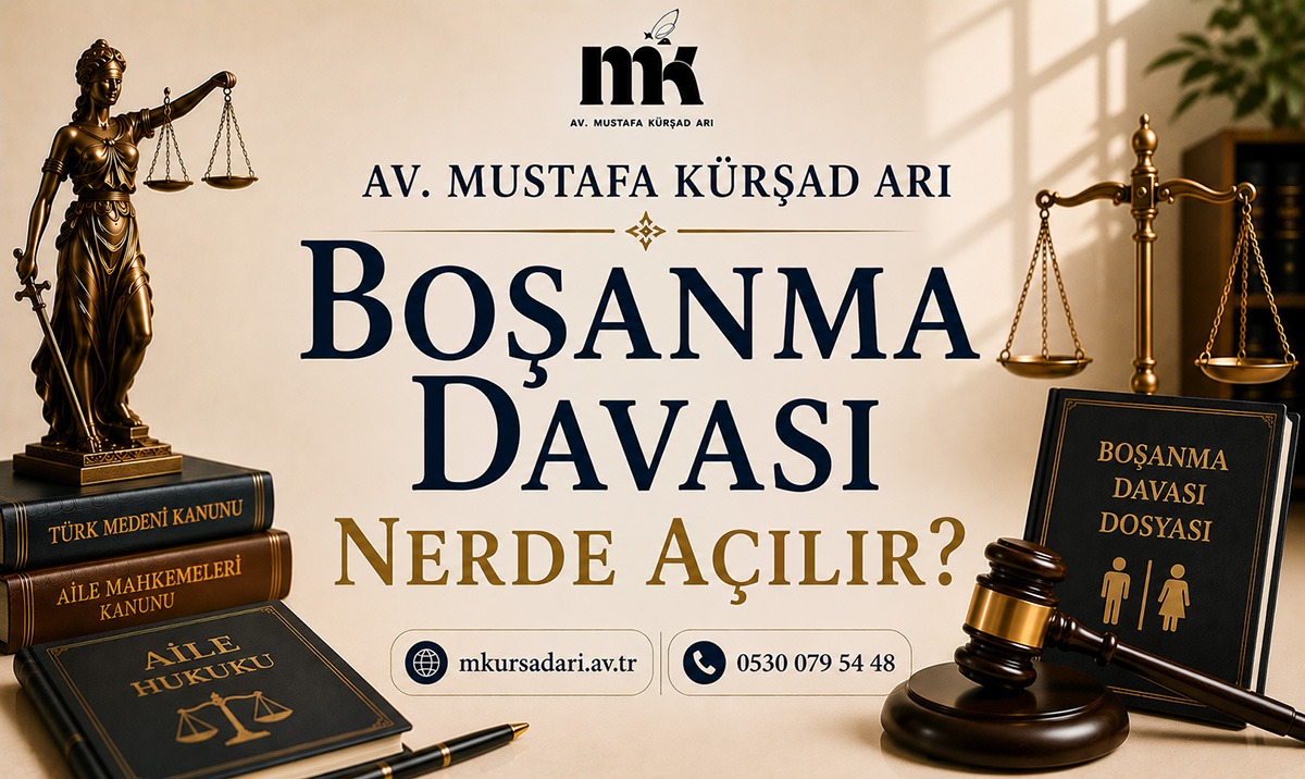 Boşanma Davası Nerde Açılır?